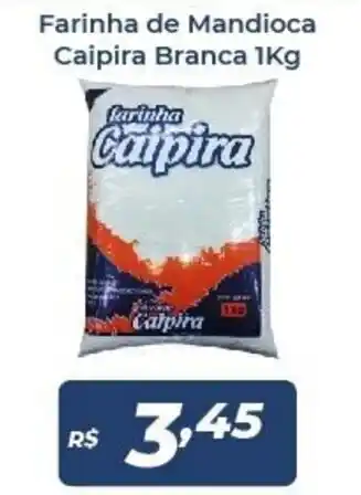 Farinha de Mandioca Caipira Branca 1kg