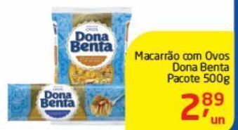 Tenda Atacado Macarrão com ovos dona benta 500g oferta