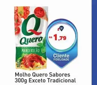 Tonin Superatacado Molho quero sabores 300 g exceto tradicional oferta