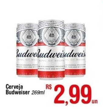 Fort Atacadista Cerveja Budweiser 269ml oferta