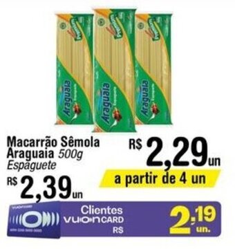 Fort Atacadista Macarrao Semola Araguaia 500g oferta