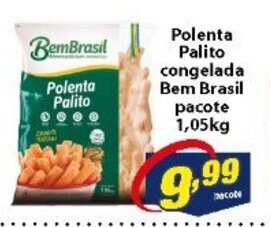 Vencedor Atacadista Polenta Palito congelada Bem Brasil pacote 1.05kg oferta