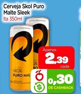 Nordestão Cerveja Skol Puro Malte Sleek lta 350ml oferta