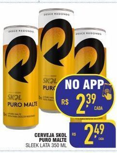 Cerveja skol puro malte