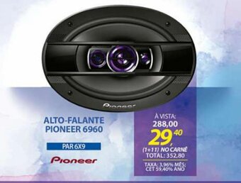 Lojas Cem Alto-Falante Pioneer 6960 oferta