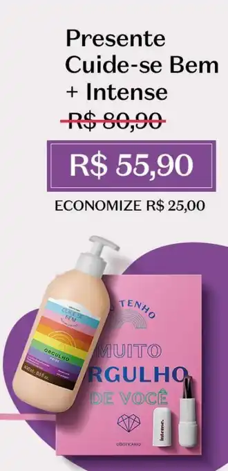 O Boticário Presente cuide-se bem + intense oferta