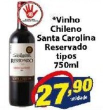 Vencedor Atacadista Vinho Chileno Santa Carolina Reservado tipos 750ml oferta