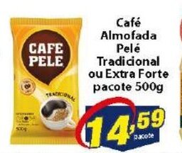 Cafe Almofada Pele Tradicional ou Extra Forte pacote 500g