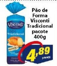Vencedor Atacadista Pao de Forma Visconti tradicional pacote 400g oferta