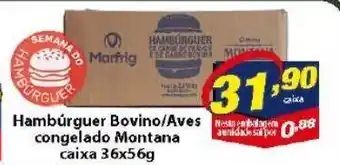 Hamburguer Bovino/ Aves Congelado Montana caixa 36 x 56g
