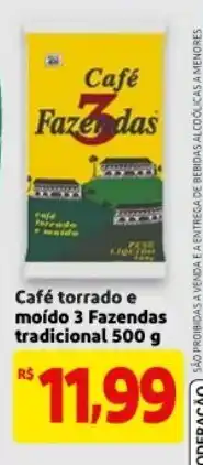 Mercado Extra Cafe Torrado e moida 3 Fazendas tradicional 500g oferta