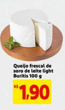 Queijo Frescal de Soro de Leite Light Buritis 100g