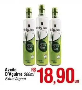 Fort Atacadista Azeite D'Aguirre 500ml oferta