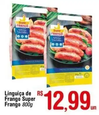 Fort Atacadista Linguica Frango Super Frango 800g oferta