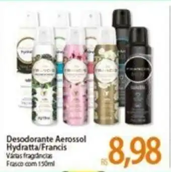 Desodorante Aerossol Hydratta/ Francis 150ml