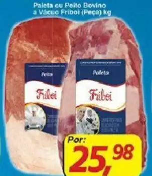 Supermercados Guanabara Paleta ou Peito Bovino a vacuo Friboi 1kg oferta