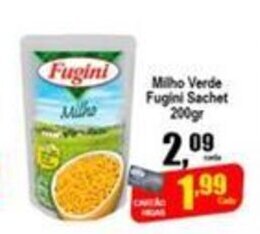 Higa's Supermercado Milho Verde Fugini Sache 200g oferta