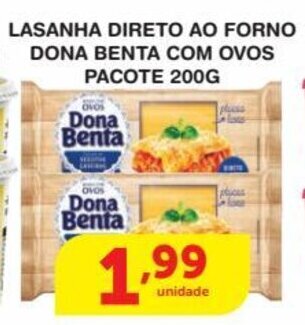 Roldão Lasanha Direto ao Forno Dona Benta com ovos pacote 200g oferta