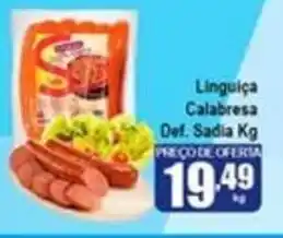 Higa's Supermercado Linguica Calabresa Def. Sadia 1kg oferta