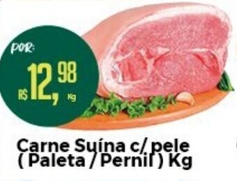 Atacado Máximo Carne suina c/ Pele (Paleta/ Pernil) 1kg oferta