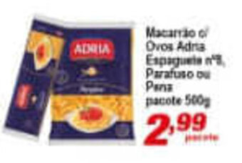 Ricoy Supermercados Macarrao c/ Ovos Adria Espaguete n 8, Parafuso ou Pene pacote 500g oferta