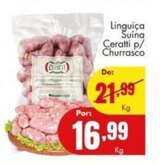 Barbosa Supermercados Linguica Suina Ceratti p/ Churrasco 1kg oferta