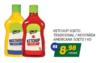 Ketchup soeto Tradicional/ Mostarda Americana Soeto 1kg