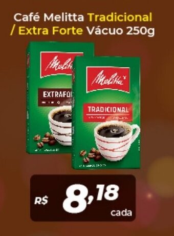 Atakarejo Cafe Melitta Tradicional/ Extra Forte Vacuo 250g oferta