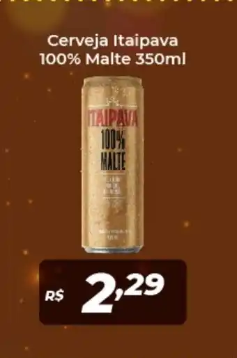 Atakarejo Cerveja Itaipava 100% Malte lata 350ml oferta