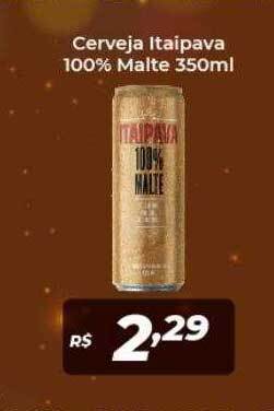 Atakarejo Cerveja Itaipava 100% Malte oferta
