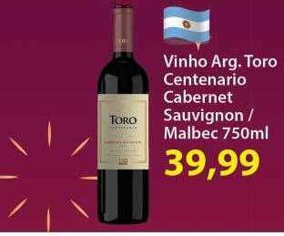 Chama Supermercados Vinho Arg. Toro Centenario Cabernet Sauvignon Malbec oferta