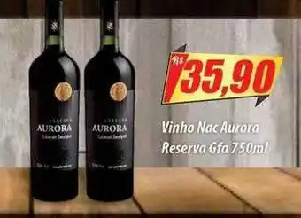 Preço Certo Vinho Nac Aurora Resrva Gfa oferta