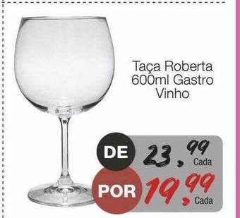 Supermercado Dalben Taça Roberta 600ml Gastro Vinho oferta