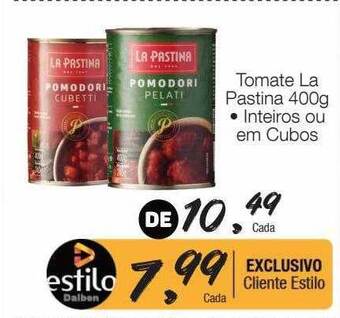 Supermercado Dalben Tomate La Pastina Inteiros Ou Em Cubos oferta