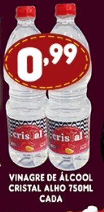 Supermercados Cristal Vinagre de Alcool Cristal Alho 750ml cada oferta