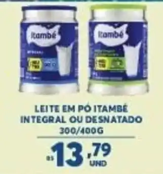 Atacadão Centro Sul Leite em po Itambe Integral ou desnatado 300/400g oferta