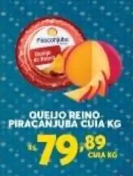 Atacadão Centro Sul Queijo reino Piracanjuba Cuia 1kg oferta