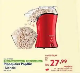 Le Biscuit Pipoqueira Popflix Mondial oferta