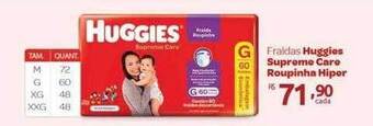 Fraldas Huggies Supreme Care Roupinha Hiper