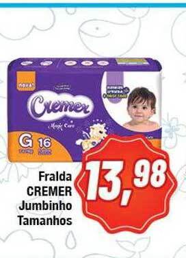 Fralda Cremer Jumbinho Tamanhos