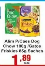 Rossi Supermercado alim p/Caes Dog Chow 100g/ Gatos Friskies 85g saches oferta
