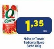Arena Atacado Molho de Tomate Tradicional Quero Sache 300g oferta