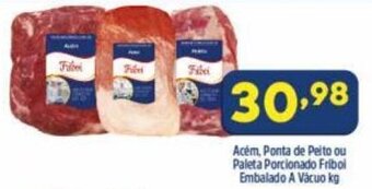 Arena Atacado Acem, Ponta de Peito ou Paleta Porcionado Friboi Embalado a vacuo 1kg oferta
