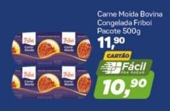 Arena Atacado Carne moida bovina congelada Friboi pacote 500g oferta