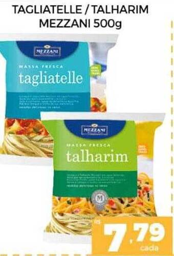 Tagliatelle Talharim Mezzani