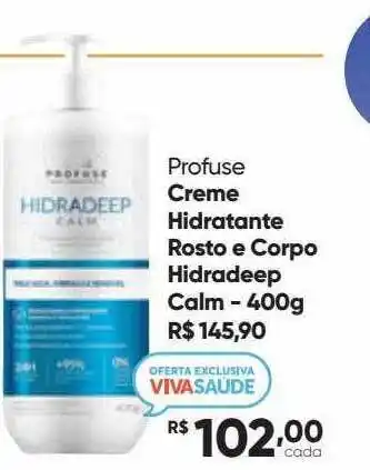 Drogaria São Paulo Profuse Creme Hidratante Rosto E Corpo Hidradeep Calm oferta