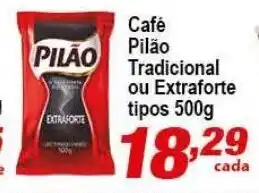 Ricoy Supermercados Cafe Pilao Tradicional ou Extra Forte tipos 500g oferta
