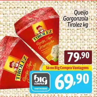 Supermercados Big Compra Queijo gorgonzola oferta