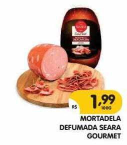 Supermercados Real Mortadela Defumada Seara Gourmet oferta
