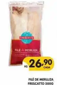 Supermercados Real Filé De Merluza Frescatto oferta